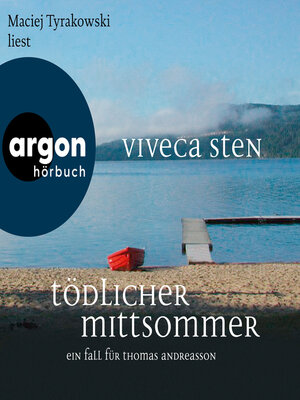 cover image of Tödlicher Mittsommer--Ein Fall für Thomas Andreasson--Thomas Andreasson ermittelt, Band 1 (Ungekürzte Lesung)